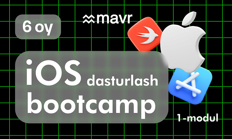 iOS dasturlash (bootcamp) 1-modul